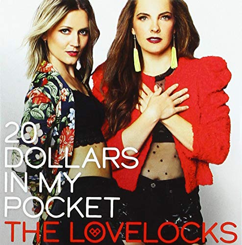 THE LOVELOCKS - 20 DOLLARS IN MY POCKET (CD)