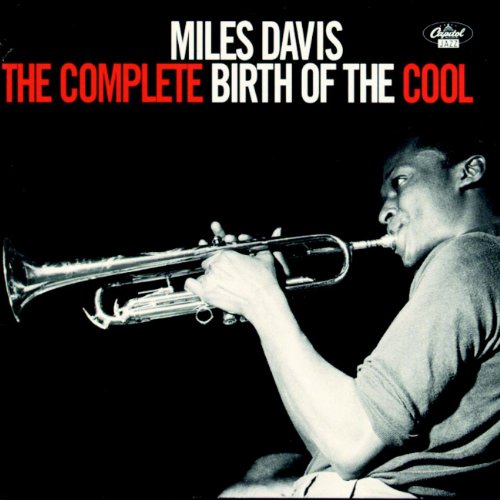 DAVIS,MILES - COMPLETE BIRTH OF COOL (CD)