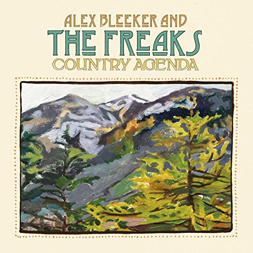 BLEEKER,ALEX & THE FREAKS - COUNTRY AGENDA (VINYL)