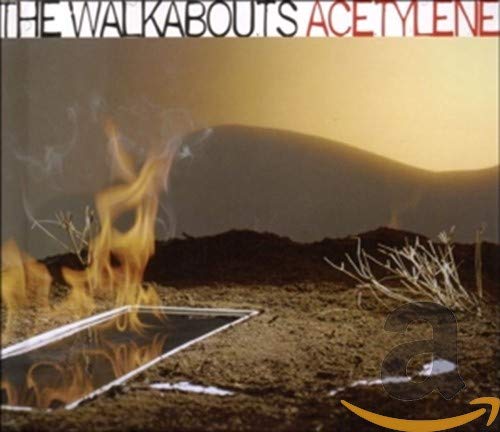 WALKABOUTS - ACETYLENE (CD)