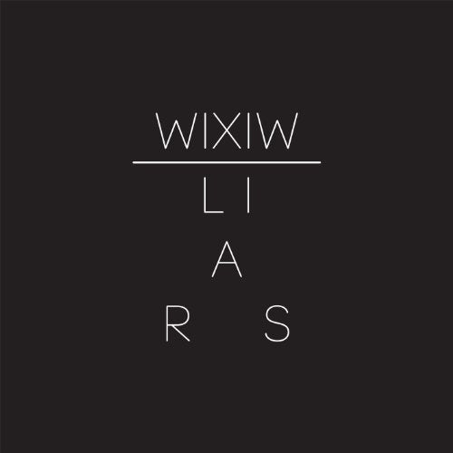 LIARS - WIXIW(LP)