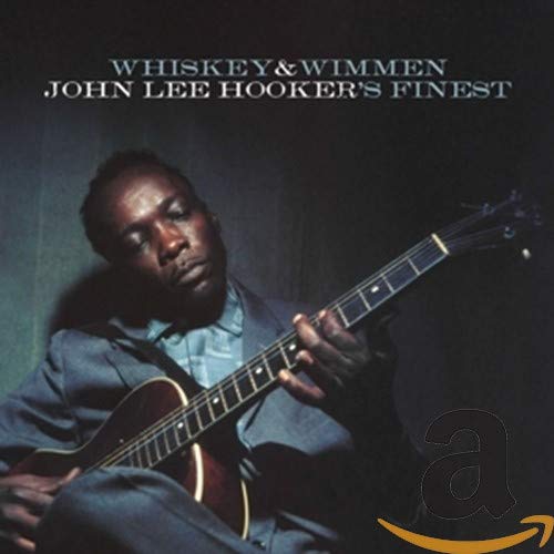 HOOKER, JOHN LEE - WHISKEY & WIMMEN: JOHN LEE HOOKER'S FINEST (CD)