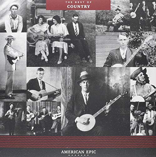 VARIOUS ARTISTS - AMERICAN EPIC: BEST OF COUNTRY (180G) (VINYL)