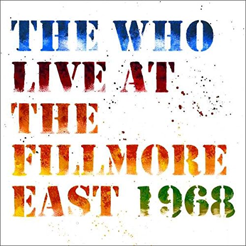 THE WHO - LIVE AT THE FILLMORE EAST: SATURDAY, APRIL 6, 1968 (3LP VINYL)