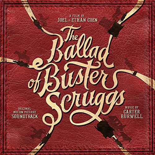 BALLAD OF BUSTER SCRUGGS (ORIGINAL MOTION PICTURE SOUNDTRACK) (CD)