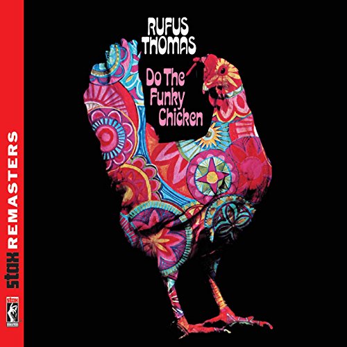 THOMAS, RUFUS - DO THE FUNKY CHICKEN(REMASTERED) (CD)