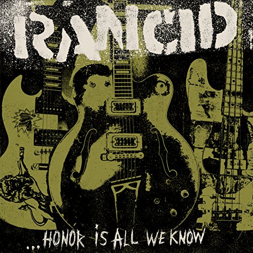 RANCID - ...HONOR IS ALL WE KNOW (VINYL)