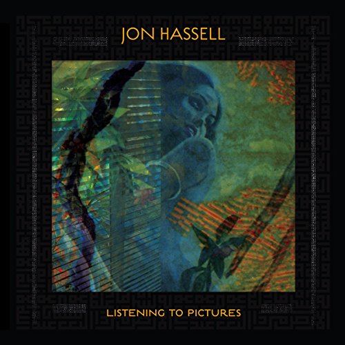 HASSELL, JON - LISTENING TO PICTURES (PENTIMENTO VOLUME ONE) (VINYL)