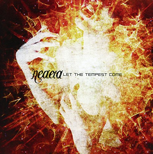 NEAERA - LET THE TEMPEST COME (CD)