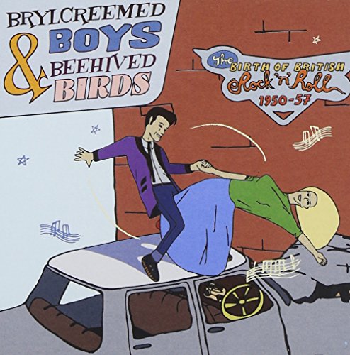 BRITISH ROCK & ROLL-BRYLCREEM BOYS & BEEHIVE BIRDS - BRITISH ROCK & ROLL-BRYLCREEM BOYS & BEEHIVE BIRDS (CD)