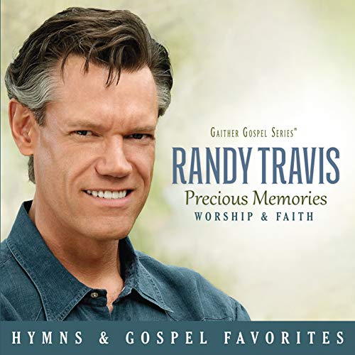 TRAVIS, RANDY - PRECIOUS MEMORIES: HYMNS & GOSPEL FAVORITES (CD)