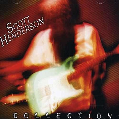 SCOTT HENDERSON - COLLECTION (CD)