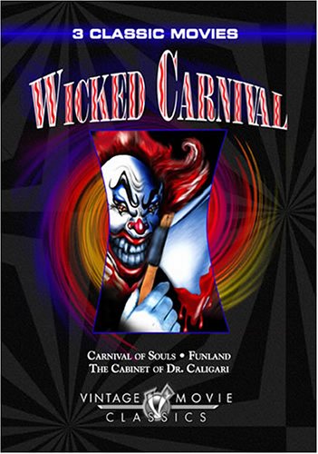 WICKED CARNIVAL - CARNIVAL OF SOULS/FUNLAND/THE CABINET OF DR. CALIGARI [IMPORT]