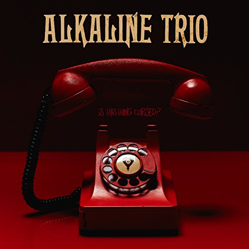 ALKALINE TRIO - IS THIS THING CURSED? (VINYL)