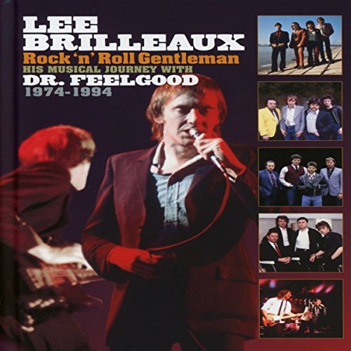 DR. FEELGOOD - LEE BRILLEAUX - ROCK 'N' ROLL GENTLEMAN (CD)