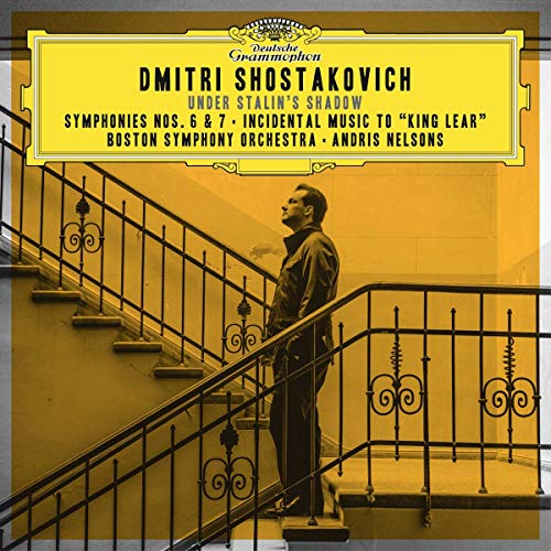ANDRIS NELSONS / BOSTON SYMPHONY ORCHESTRA - SHOSTAKOVICH UNDER STALIN'S SHADOW- SYM NOS. 6 & 7 [2 CD] (CD)