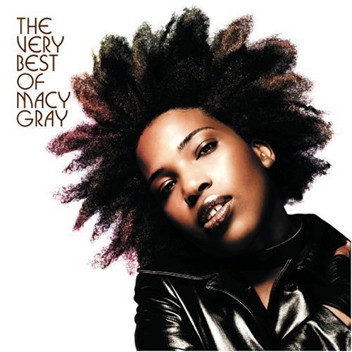 GRAY, MACY - VERY BEST OF MACY GRAY