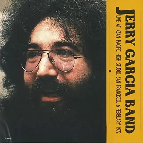 LIVE AT KSAN PACIFIC HIGH STUDIO 1972-JERRY GARCIA BAND