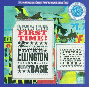 BASIE, COUNT - FIRST TIME: THE COUNT MEETS THE DUKE