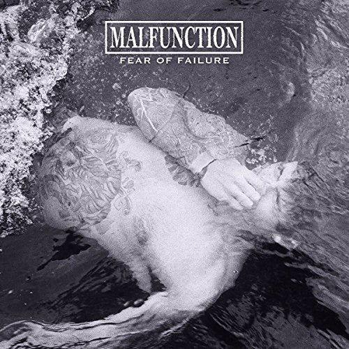 MALFUNCTION - FEAR OF FAILURE (VINYL)