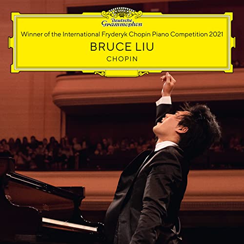 BRUCE LIU - WINNER OF THE 18TH INTERNATIONAL FRYDERYK CHOPIN PIANO COMPETITION WARSAW 2021 (LIVE) (CD)