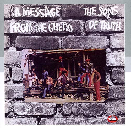 SONS OF TRUTH - MESSAGE FROM THE GHETTO (CD)