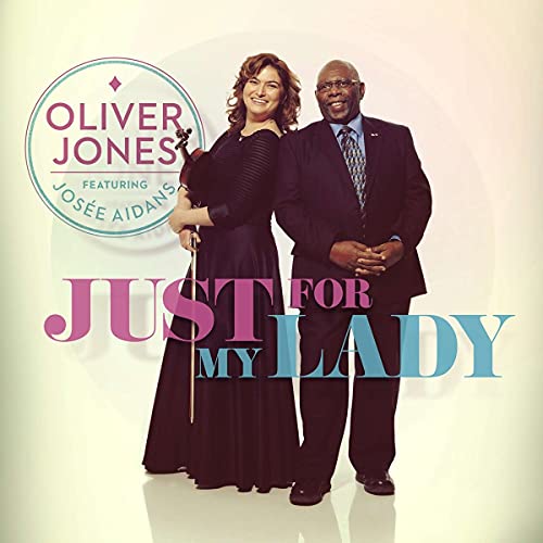 OLIVER JONES FEATURING JOSEE AIDANS - JUST FOR MY LADY (CD)