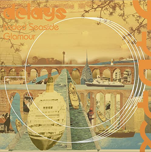 DELAYS - FADED SEASIDE GLAMOUR (VINYL)