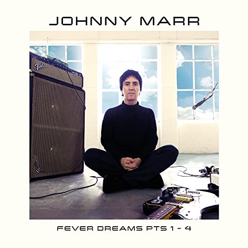 JOHNNY MARR - FEVER DREAMS PT. 1 - 4 (VINYL)