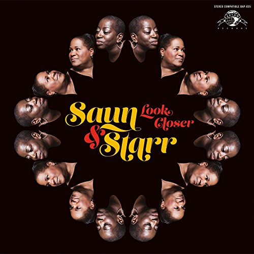 SAUN & STARR - LOOK CLOSER (VINYL)