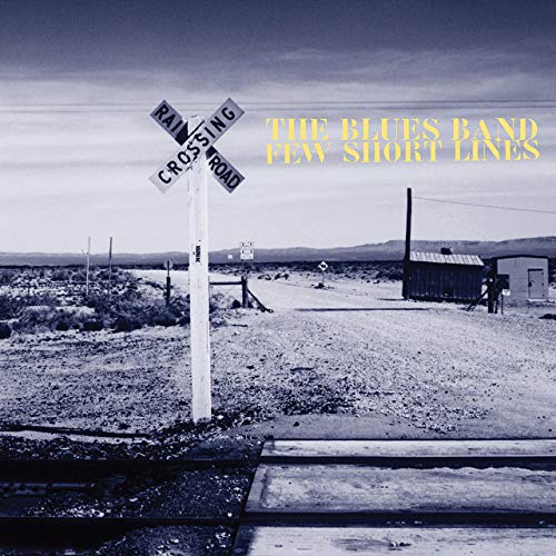 BLUES BAND - FEW SHORT LINES (CD)