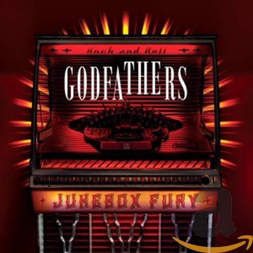 THE GODFATHERS - JUKEBOX FURY (CD)