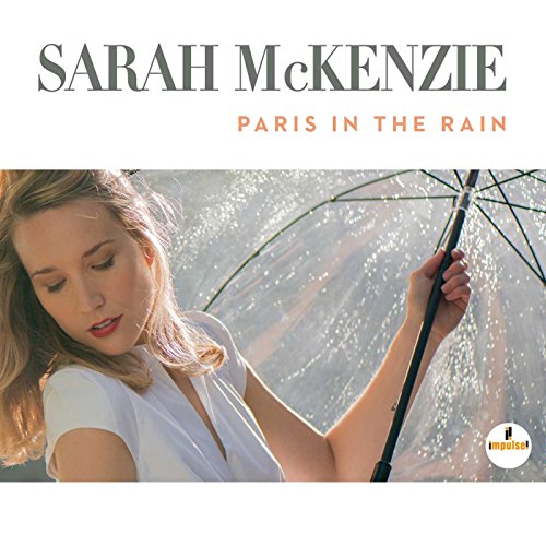 MCKENZIE, SARAH - PARIS IN THE RAIN (CD)