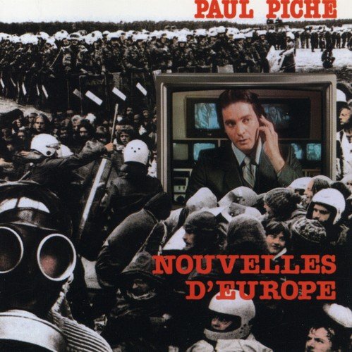 PAUL PICHE - NOUVELLES D'EUROPE (CD)