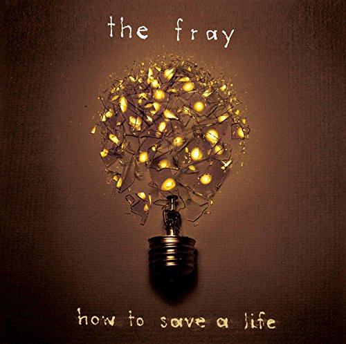 FRAY, THE - HOW TO SAVE A LIFE (CD)