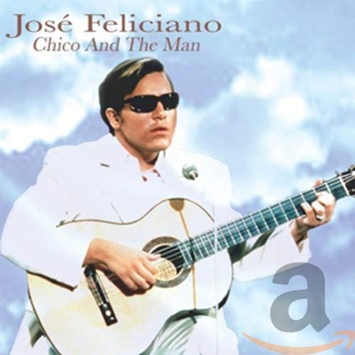 FELICIANO, JOSE - CHICO AND THE MAN (CD)