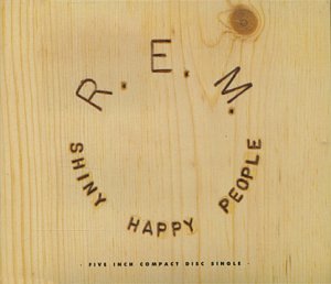 REM - SHINY HAPPY PEOPLE