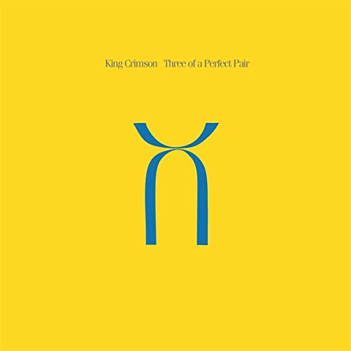 KING CRIMSON - THREE OF A PERFECT PAIR - STEVEN WILSON & ROBERT FRIPP MIXES - 200GM VINYL