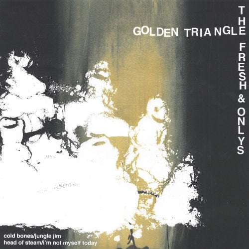 GOLDEN TRIANGLE - GOLDEN TRIANGLE/THE FRESH & ONLYS SPLIT (VINYL)