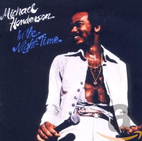 MICHAEL HENDERSON - IN THE NIGHT TIME (CD)