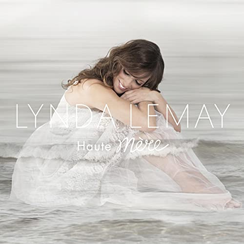 LYNDA LEMAY - HAUTE MERE (CD)