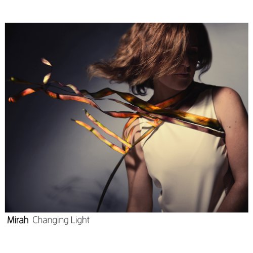 MIRAH - CHANGING LIGHT (VINYL)