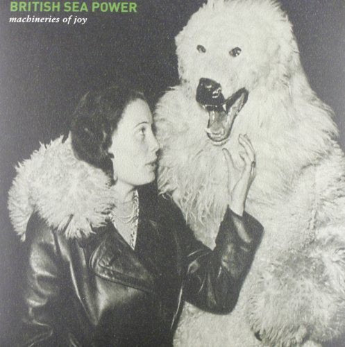 BRITISH SEA POWER - MACHINERIES OF JOY LP