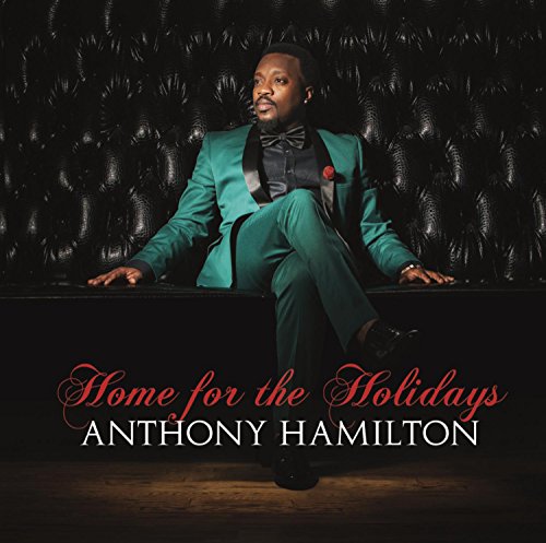 ANTHONY HAMILTON - HOME FOR THE HOLIDAYS (CD)