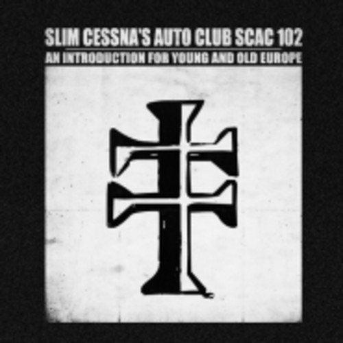 SLIM CESNA'S AUTO CLUB - AN INTRODUCTION FOR YOUNG & OLD EUROPE (VINYL)