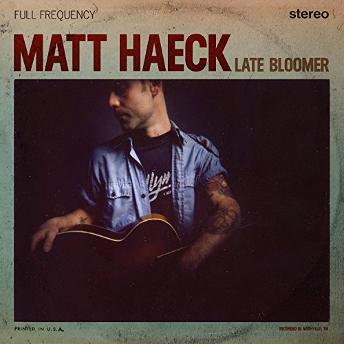 MATT HAECK - LATE BLOOMER (CD)