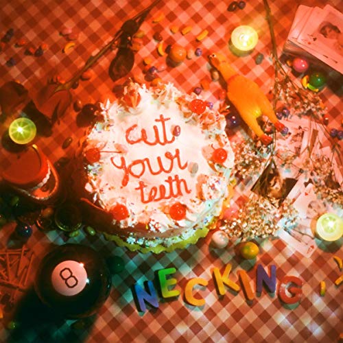 NECKING - CUT YOUR TEETH LP