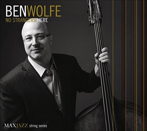 BEN WOLFE - NO STRANGERS HERE (CD)