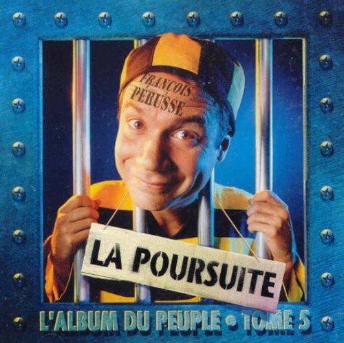 LA POURSUITE : L'ALBUM DU PEUPLE, TOME 5 (CD)