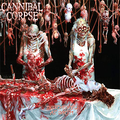 CANNIBAL CORPSE - BUTCHERED AT BIRTH (CD)